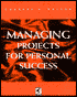 Managing Projects for Personal Success