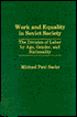 Work and Equality in Soviet Society: The Division of Labor by Age, Gender, and Nationality