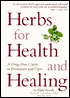 Herbs for Health and Healing: A Drug-Free Guide to Prevention and Cure