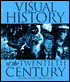 A Visual History of the Twentieth Century