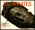 Mummies and Their Mysteries