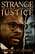 Strange Justice: The Selling of Clarence Thomas