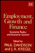 Employment, Growth, and Finance: Economic Reality and Economic Growth