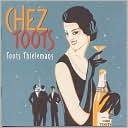 Chez Toots