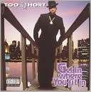 Get in Where You Fit In by Too Short: CD Cover