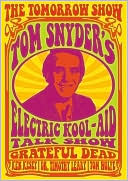 The Tomorrow Show: Tom Snyder's Electric Kool-Aid Talk Show