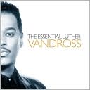 The Essential Luther Vandross by Luther Vandross: CD Cover