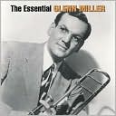 The Essential Glenn Miller [Bluebird/Legacy]