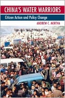 China's Water Warriors: Citizen Action and Policy Change
