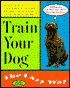 Train Your Dog the Lazy Way