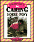 Young Rider's Guide to Caring for a Horse or Pony