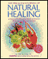 The Visual Encyclopedia of Natural Healing; A Step-by-Step Pictorial Guide to Solving 100...