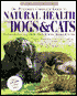 Dr. Pitcairn's Complete Guide to Natural Health for Dogs and Cats