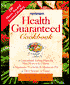 Prevention's Health Guaranteed Cookbook: 240 Delicious Recipes for Maximum Nutrition and Minimum Fat
