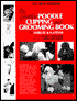 The Complete Poodle Clipping and Grooming Book