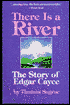 There Is a River: The Story of Edgar Cayce