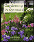 Gardening with Perennials: Creating Beautiful Flower Gardens for Every Part of Your Yard