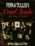 Cruel Tricks for Dear Friends