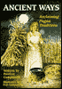 Ancient Ways: Reclaimiing the Pagan Tradition