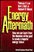 Energy Aftermath: How we can learn from the blunders of the past to create a hopeful energy.....