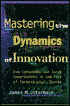 Mastering the Dynamics of Innovation: How Companies Can Seize Opportunities in the Face of Technological Change