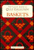 Classic American Quilt Collection: Baskets