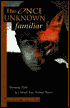 Once Unknown Familiar: Shamanic Paths to Unleash Your Animal Powers
