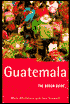 Guatemala: The Rough Guide