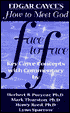 Face to Face: 12 Edgar Cayce Readings Interpreted for Today