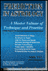 Prediction in Astrology: A Master Volume of Technique and Practice