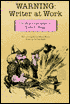 Warning: Writer at Work: The Best Collectibles of Larry L. King