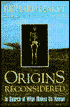 Origins Reconsidered: In Search of What Makes Us Human