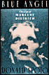 Blue Angel: The Life of Marlene Dietrich