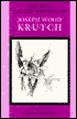 The Best Nature Writing of Joseph Wood Krutch