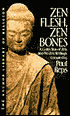 Zen Flesh, Zen Bones