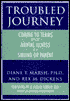 Troubled Journey: Coming to Terms with the Mental Illness of a Sibling or Parent