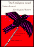 The Unfeigned Word: Fifteen Years of New England Review