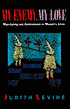 My Enemy, My Love: Man-Hating and Ambivalence in Women's Lives