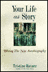 Your Life As Story: Discovering the 