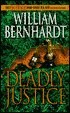 Deadly Justice (Ben Kincaid Series #3)