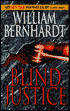 Blind Justice (Ben Kincaid Series #2)