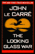 The Looking Glass War