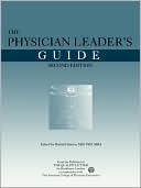 The Physician Leader's Guide