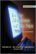In the Shadows of the Net: Breaking Free of Compulsive Online Sexual Behavior