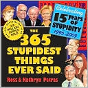 2009 365 Stupidest Things Ever Said Page-A-Day Calendar