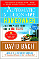 The Automatic Millionaire Homeowner: A Powerful Plan to Finish Rich in Real Estate