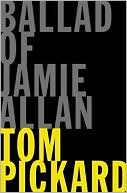 Ballad of Jamie Allan