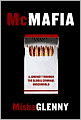 McMafia: A Journey through the Global Criminal Underworld