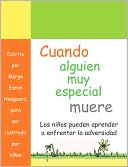 Cuando Alguien Muy Especial Muere: Los Ninos Aprender a Enfrenar la Adversided
