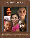 Vocabulary Their Way: Word Study with Middle and Secondary Students